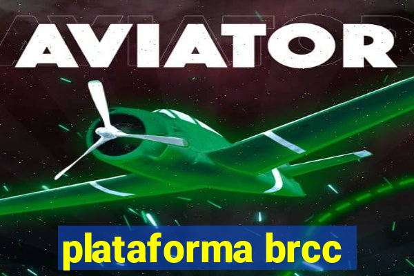 plataforma brcc